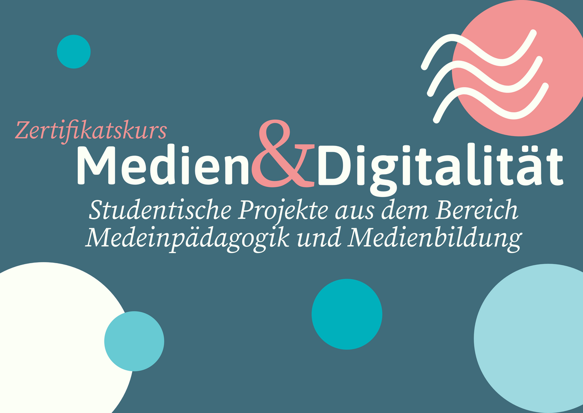 Studentische Projekte Bereich Medienpädagogik und Medienbildung